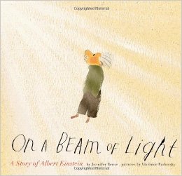 On a Beam of Light: A Story of Albert Einstein by Jennifer Berne
